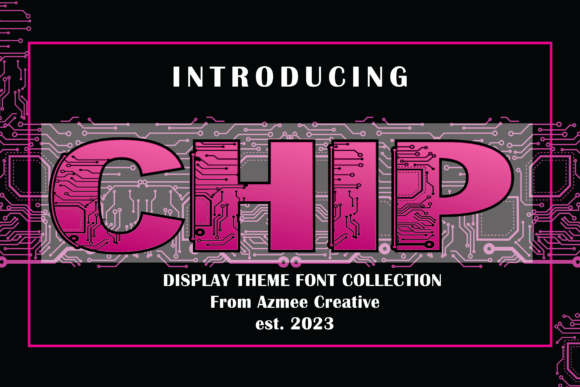 Chip Font: A Stylish Display Typeface for Headlines and Titles