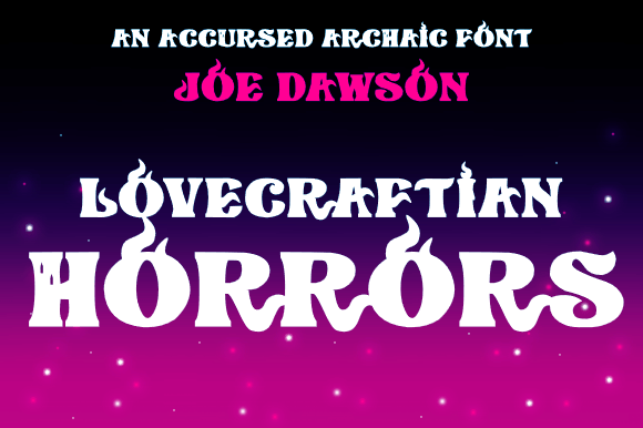 Lovecraftian Horrors: The Eldritch Display Font for Digital Creators