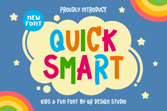 Quick Smart Font for Friendly, High-Visibility Campaigns