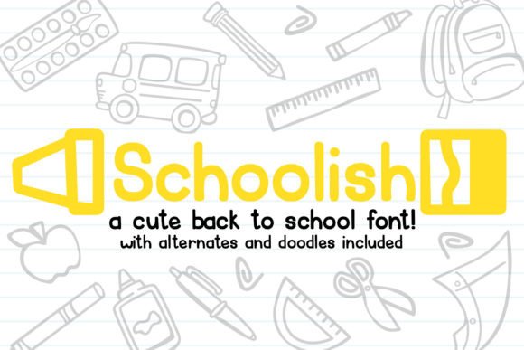 Schoolish Font: Playful Display Fonts for Kids & School Brands