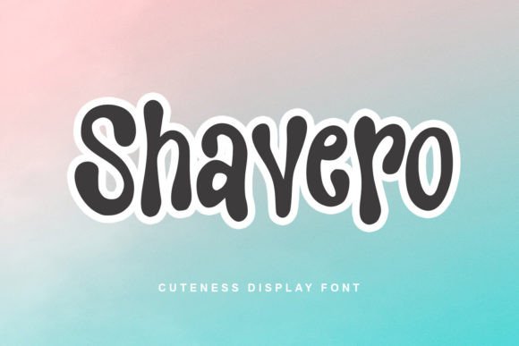 Shavero Font: Friendly Display Fonts for Crafters & Sellers