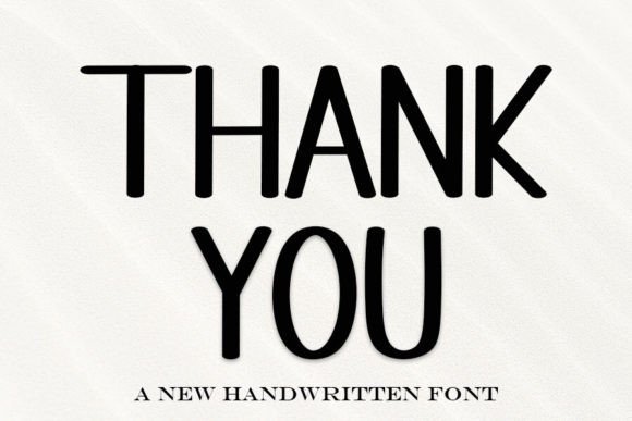 Thank You Font: A Handwritten Display Typeface for Thoughtful Design